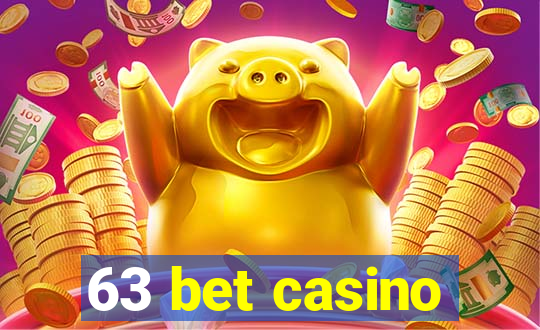 63 bet casino